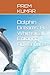 Dolphin Dreams: A Whimsical...