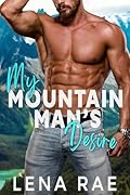 My Mountain Man's Desire (Rock Creek #1)