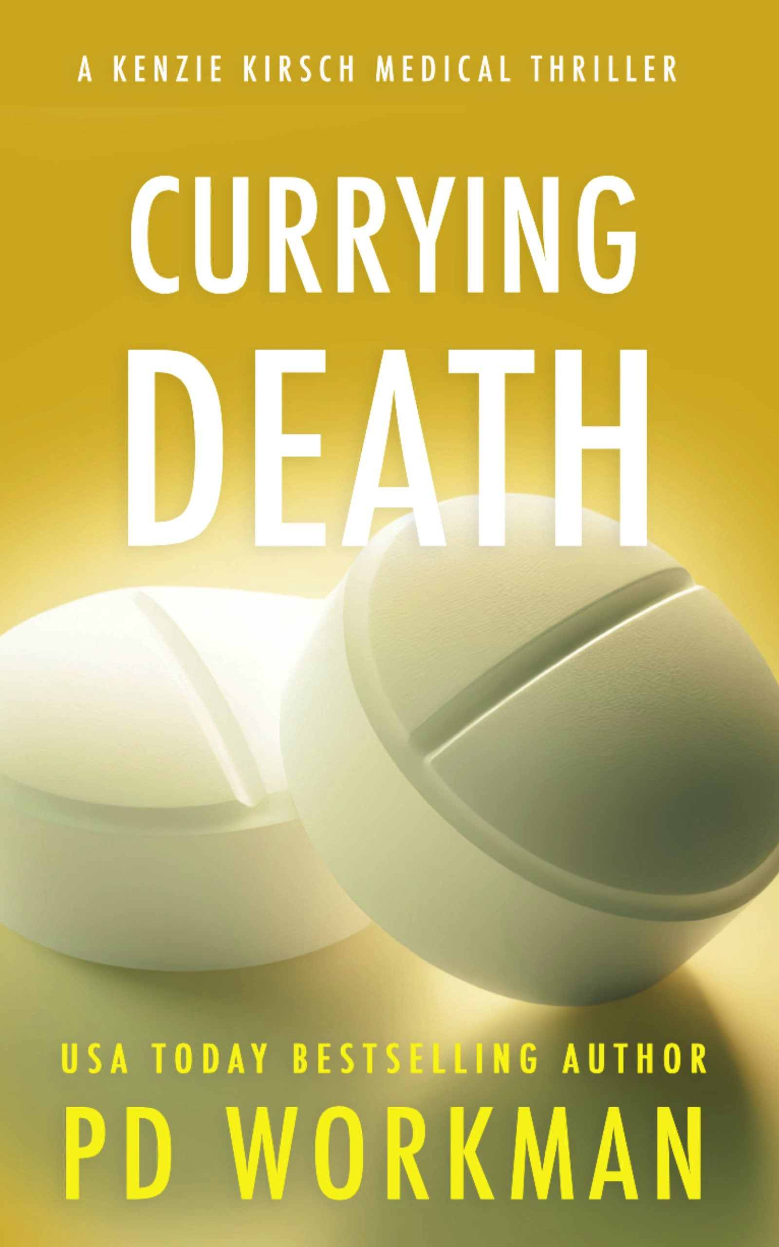 Currying Death (A Kenzie Kirsch Medical Thriller, #11)