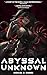 Abyssal Unknown by Michael D. Cinder