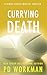 Currying Death (A Kenzie Kirsch Medical Thriller Book 11)