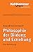 Philosophie der Bildung und...