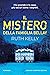 Il mistero della famiglia Bellay