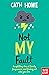 Not My Fault