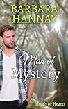 Book cover for Man of Mystery: an emotional, heartwarming romance (Heads or Hearts)