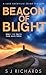 Beacon of Blight: An All-co...