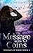 Message in the Coins: A psychic thriller (Messages of Murder)