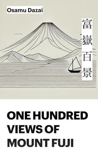 One Hundred Views of Mount Fuji (Kindle Edition)