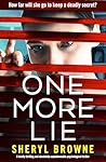One More Lie by Sheryl Browne