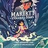 Marikit and the Ocean of Stars by Caris Avendaño Cruz Marikit and the Ocean of Stars by Caris Avendaño Cruz