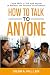 How To Talk to Anyone: Lear...