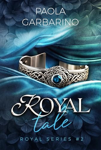 Royal Tale: Royal Series #2 (Italian Edition)