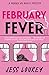 February Fever (Murder by Month Mystery)