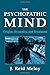 The Psychopathic Mind by Reid J. Meloy