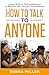 How To Talk to Anyone by Debra Miller