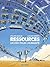 Ressources. un défi pour l'humanité (French Edition)