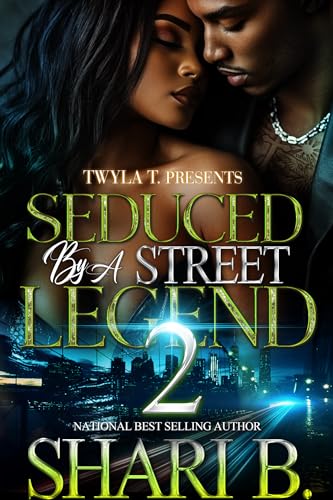 Seduced By A Street Legend 2: Finale (Kindle Edition)