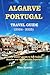 Algarve Portugal Travel Gui...