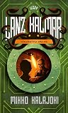 Haudattu valhe (Lanz Kalmar, #2)