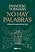 No hay palabras: Asumir la muerte de un hijo