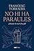 No hi ha paraules by Francesc Torralba i Roselló