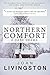 Northern Comfort by Joan Livingston