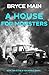 A House For Monsters: A Cri...