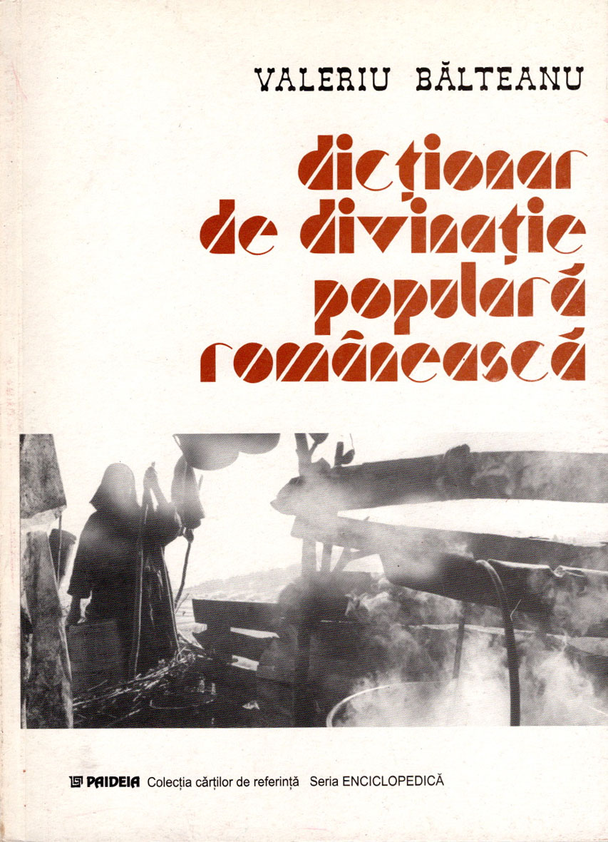 Dicţionar de divinaţie populară românească (Paperback)