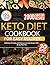 Keto Diet Cookbook for Easy...