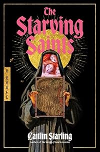 The Starving Saints