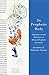 The Prophetic Body: Embodim...