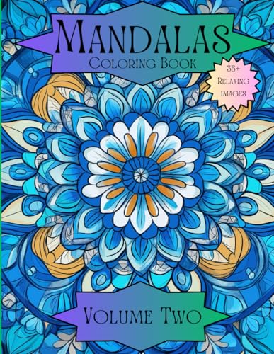 Mandalas a Doodles Colorful Calm Book: Volume Two (Colorful Calm by Doodles)