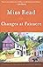 Changes at Fairacre: A Novel