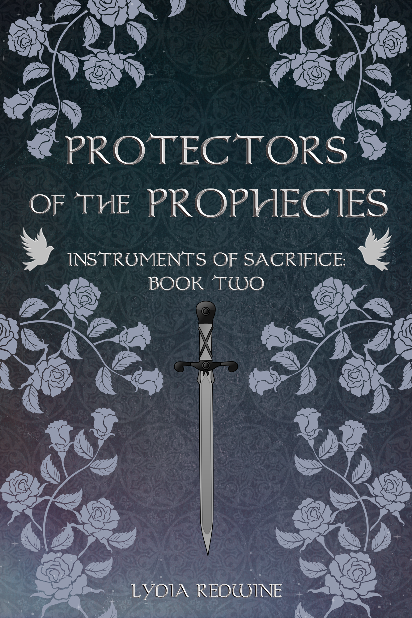 Protectors of Prophecies (Instruments of Sacrifice, #2)