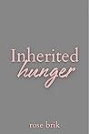 Inherited Hunger