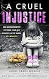 A Cruel Injustice