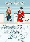 Hearts on Thin Ice by Katie Kennedy