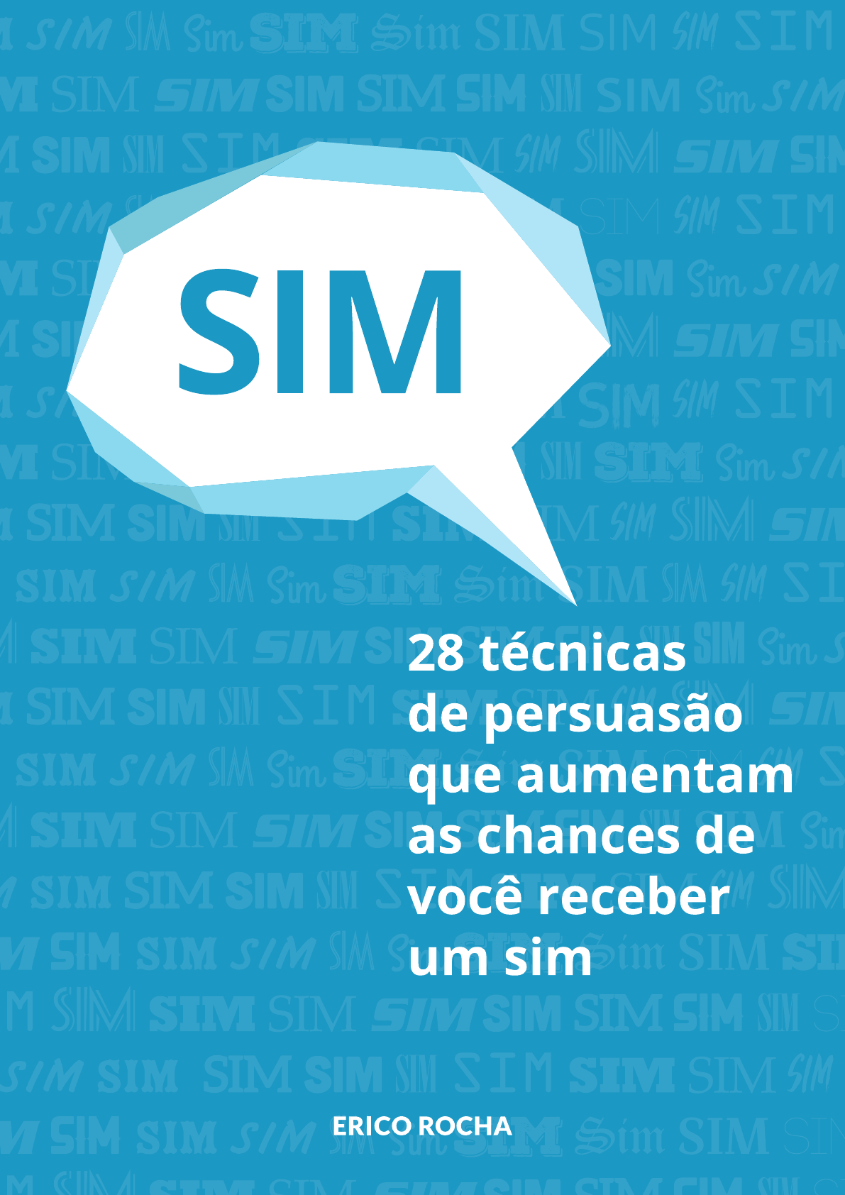 28 Técnicas de persuasão que aumentam as chances de você receber um sim