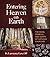 Entering Heaven on Earth: The Signs, Symbols, and Saints of Catholic Churches