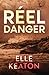 Réel Danger (West Coast Forensics t. 2) (French Edition)