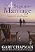 The 4 Seasons of Marriage by Gary Chapman