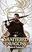Shattered Dragons (Rulers o...