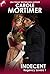Indecent (Regency Lovers #1)