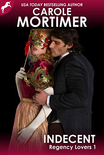 Indecent (Regency Lovers #1)