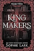 Year Two (Kingmakers, #2)