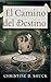 El Camino del Destino