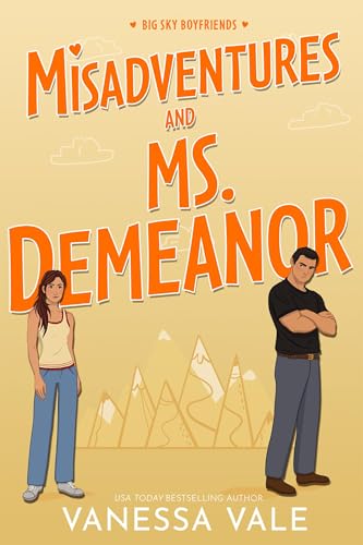 Misadventures And Ms. Demeanor (Big Sky Boyfriends, #5)