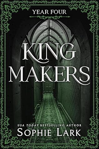 Year Four (Kingmakers, #4)