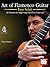 Art of Flamenco Guitar Easy Solea by Yago Santos
