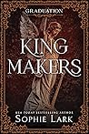 Kingmakers: Gradu...